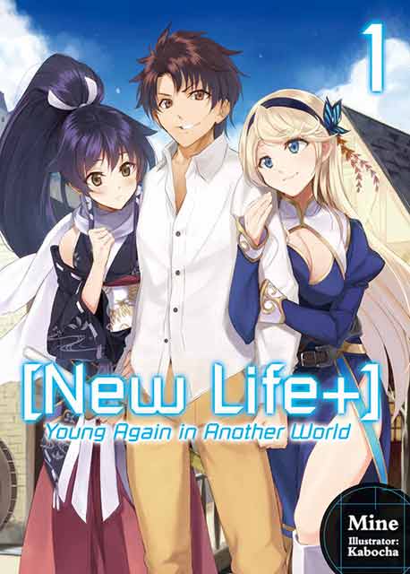 [New Life+] ​ Young Again in Another World Light Novel