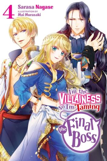 I'm the Villainess, So I'm Taming the Final Boss - Just Light Novel