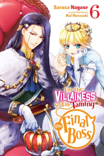 I'm the Villainess, So I'm Taming the Final Boss – Just Light Novel